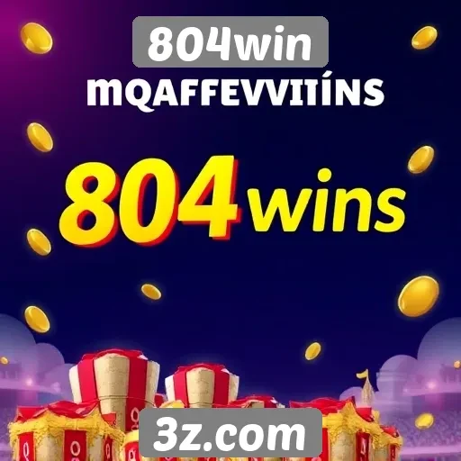 804win oferece bônus atrativos para novos usuários